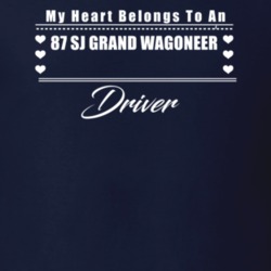 My Heart Belongs To A 1987 Sj Grand Wagoneer Driver Dark Color T Shirt