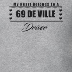 My Heart Belongs To A 1969 De Ville Driver Light Color T Shirt