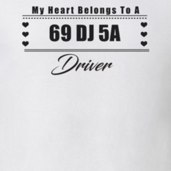 My Heart Belongs To A 1969 Dj 5A Driver Light Color T Shirt