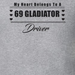 My Heart Belongs To A 1969 Gladiator Driver Light Color T Shirt
