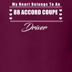 My Heart Belongs To A 1988 Accord Coupe Driver Dark Color T Shirt