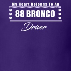 My Heart Belongs To A 1988 Bronco Driver Dark Color T Shirt