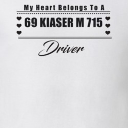 My Heart Belongs To A 1969 Kiaser M 715 Driver Light Color T Shirt