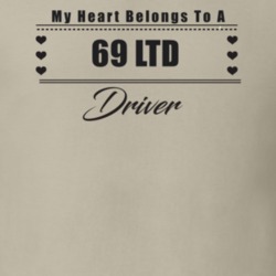 My Heart Belongs To A 1969 Ltd Driver Light Color T Shirt