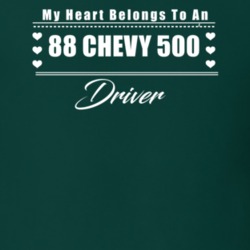 My Heart Belongs To A 1988 Chevy 500 Driver Dark Color T Shirt