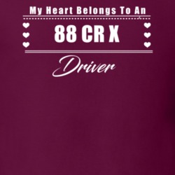 My Heart Belongs To A 1988 Cr X Driver Dark Color T Shirt