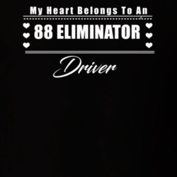 My Heart Belongs To A 1988 Eliminator Driver Dark Color T Shirt