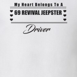 My Heart Belongs To A 1969 Revival Jeepster Driver Light Color T Shirt