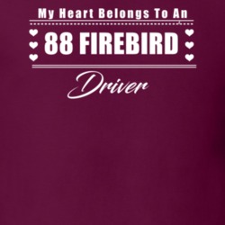 My Heart Belongs To A 1988 Firebird Driver Dark Color T Shirt