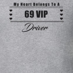 My Heart Belongs To A 1969 Vip Driver Light Color T Shirt