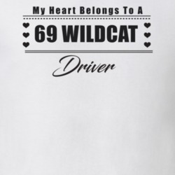 My Heart Belongs To A 1969 Wildcat Driver Light Color T Shirt