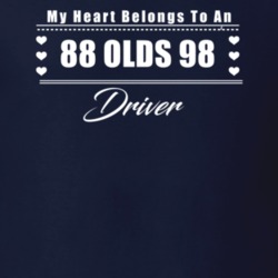 My Heart Belongs To A 1988 Olds 98 Driver Dark Color T Shirt