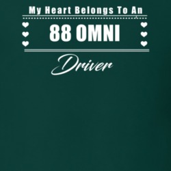 My Heart Belongs To A 1988 Omni Driver Dark Color T Shirt