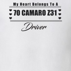 My Heart Belongs To A 1970 Camaro Z31 Driver Light Color T Shirt