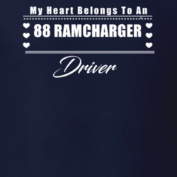 My Heart Belongs To A 1988 Ramcharger Driver Dark Color T Shirt