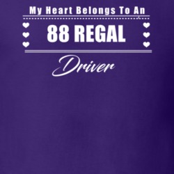 My Heart Belongs To A 1988 Regal Driver Dark Color T Shirt