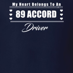 My Heart Belongs To A 1989 Accord Driver Dark Color T Shirt