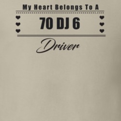 My Heart Belongs To A 1970 Dj 6 Driver Light Color T Shirt