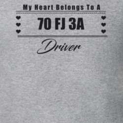 My Heart Belongs To A 1970 Fj 3A Driver Light Color T Shirt