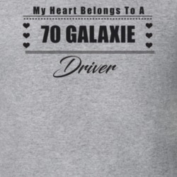 My Heart Belongs To A 1970 Galaxie Driver Light Color T Shirt
