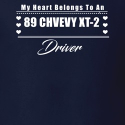 My Heart Belongs To A 1989 Chvevy Xt-2 Driver Dark Color T Shirt