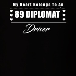 My Heart Belongs To A 1989 Diplomat Driver Dark Color T Shirt