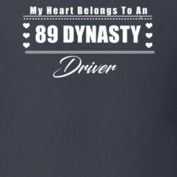 My Heart Belongs To A 1989 Dynasty Driver Dark Color T Shirt