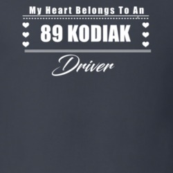 My Heart Belongs To A 1989 Kodiak Driver Dark Color T Shirt