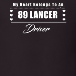 My Heart Belongs To A 1989 Lancer Driver Dark Color T Shirt