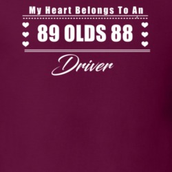 My Heart Belongs To A 1989 Olds 88 Driver Dark Color T Shirt