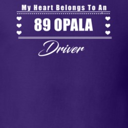 My Heart Belongs To A 1989 Opala Driver Dark Color T Shirt