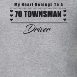 My Heart Belongs To A 1970 Townsman Driver Light Color T Shirt