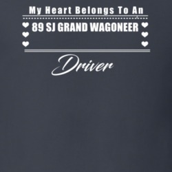 My Heart Belongs To A 1989 Sj Grand Wagoneer Driver Dark Color T Shirt