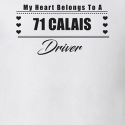 My Heart Belongs To A 1971 Calais Driver Light Color T Shirt