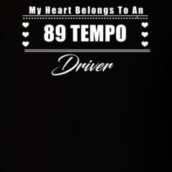 My Heart Belongs To A 1989 Tempo Driver Dark Color T Shirt