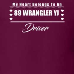 My Heart Belongs To A 1989 Wrangler Yj Driver Dark Color T Shirt