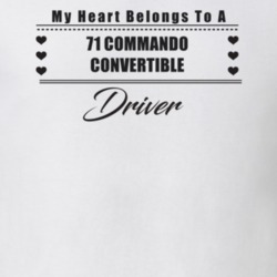 My Heart Belongs To A 1971 Commando Convertible Driver Light Color T S