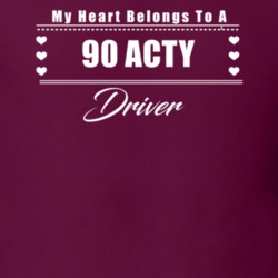 My Heart Belongs To A 1990 Acty Driver Dark Color T Shirt