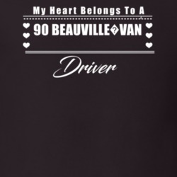 My Heart Belongs To A 1990 Beauville?van Driver Dark Color T Shirt