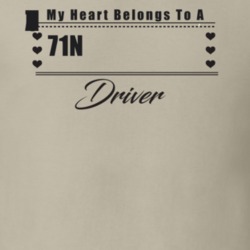 My Heart Belongs To A 1971 Laurentian Driver Light Color T Shirt