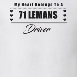 My Heart Belongs To A 1971 Lemans Driver Light Color T Shirt