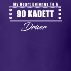 My Heart Belongs To A 1990 Kadett Driver Dark Color T Shirt