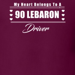 My Heart Belongs To A 1990 Lebaron Driver Dark Color T Shirt