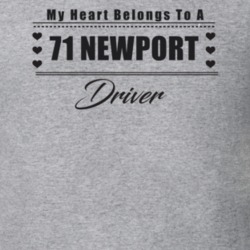 My Heart Belongs To A 1971 Newport Driver Light Color T Shirt