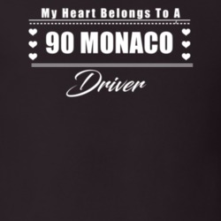My Heart Belongs To A 1990 Monaco Driver Dark Color T Shirt