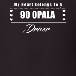 My Heart Belongs To A 1990 Opala Driver Dark Color T Shirt