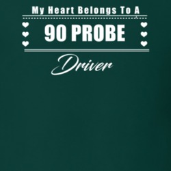 My Heart Belongs To A 1990 Probe Driver Dark Color T Shirt