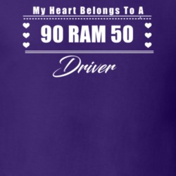 My Heart Belongs To A 1990 Ram 50 Driver Dark Color T Shirt