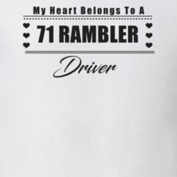 My Heart Belongs To A 1971 Rambler Driver Light Color T Shirt