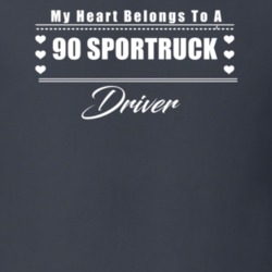 My Heart Belongs To A 1990 Sportruck Driver Dark Color T Shirt